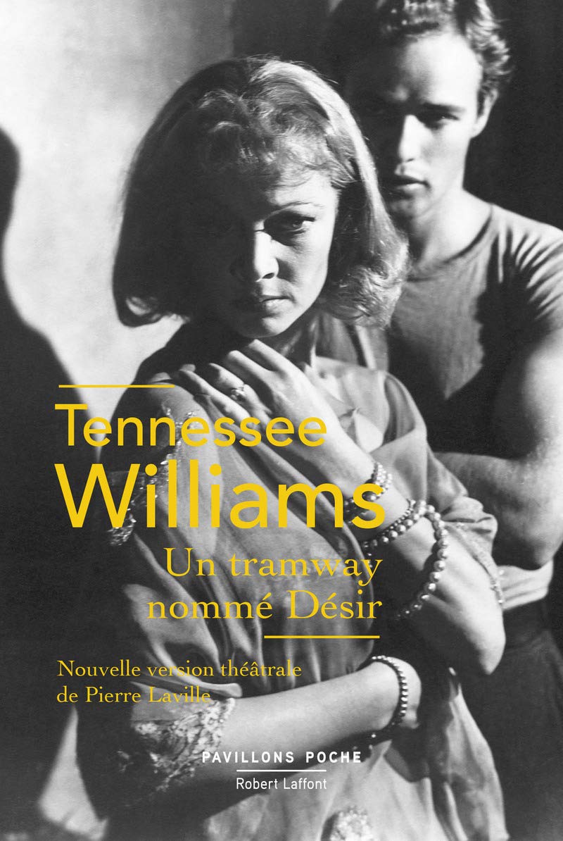 Un tramway nomme desir | Tennessee Williams