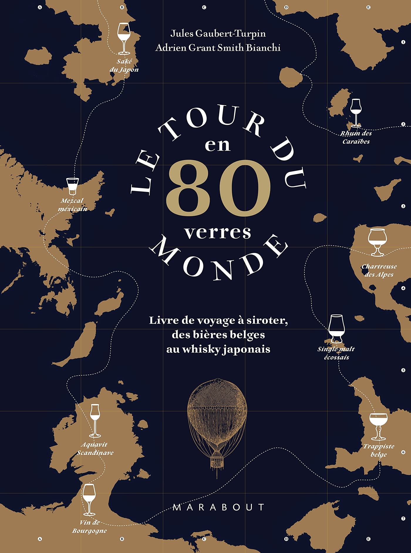 Tour du monde en 80 verres | Jules Gaubert-Turpin, Adrien Grant Smith Bianchi