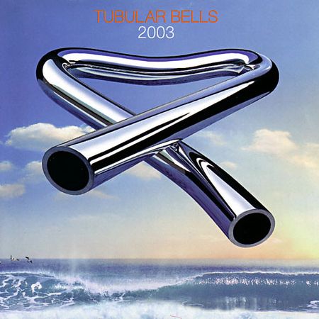 Tubular Bells 2003 (CD+DVD) | Mike Oldfield