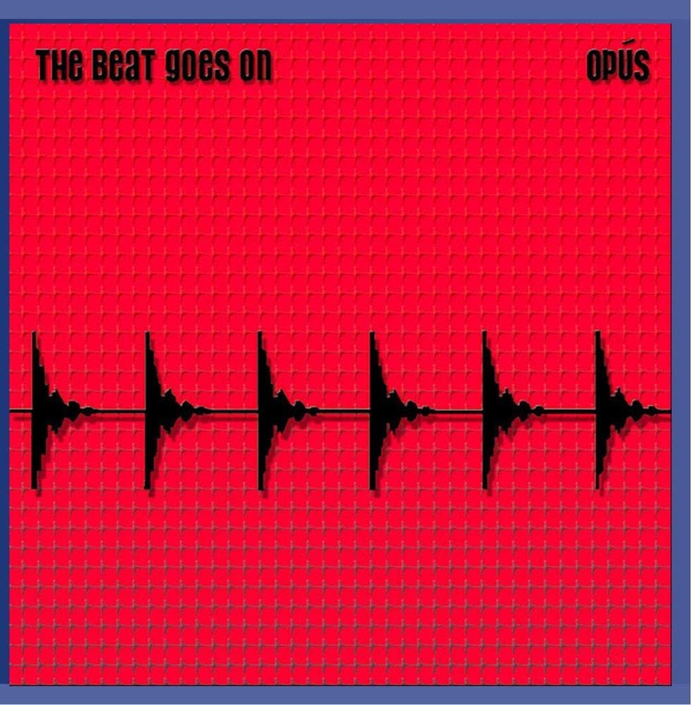 The Beat Goes On | Opus