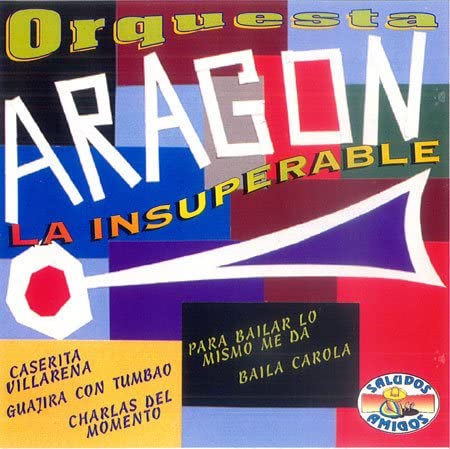 La Insuperable | Orquesta Aragon