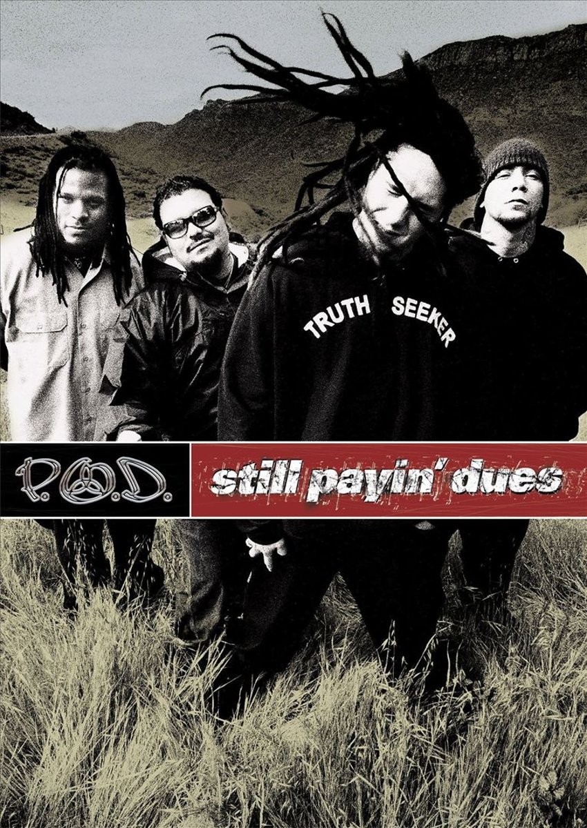 Still Playn` Dues | P.O.D.