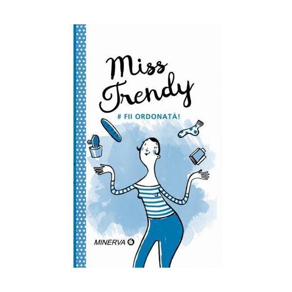 Miss Trendy | carturesti.ro imagine 2022