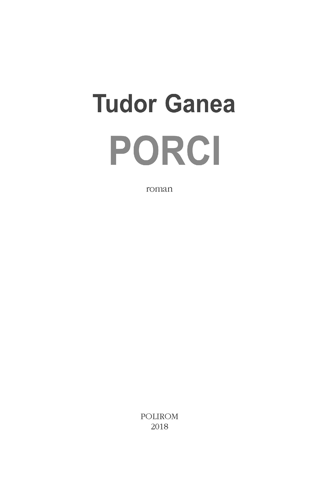 Porci | Tudor Ganea - 5