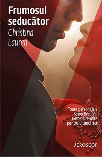 Frumosul seducator | Christina Lauren carte