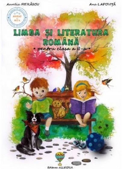 Limba si literatura Romana pentru clasa a II-a | Ana Lapovita, Aurelia Fierascu