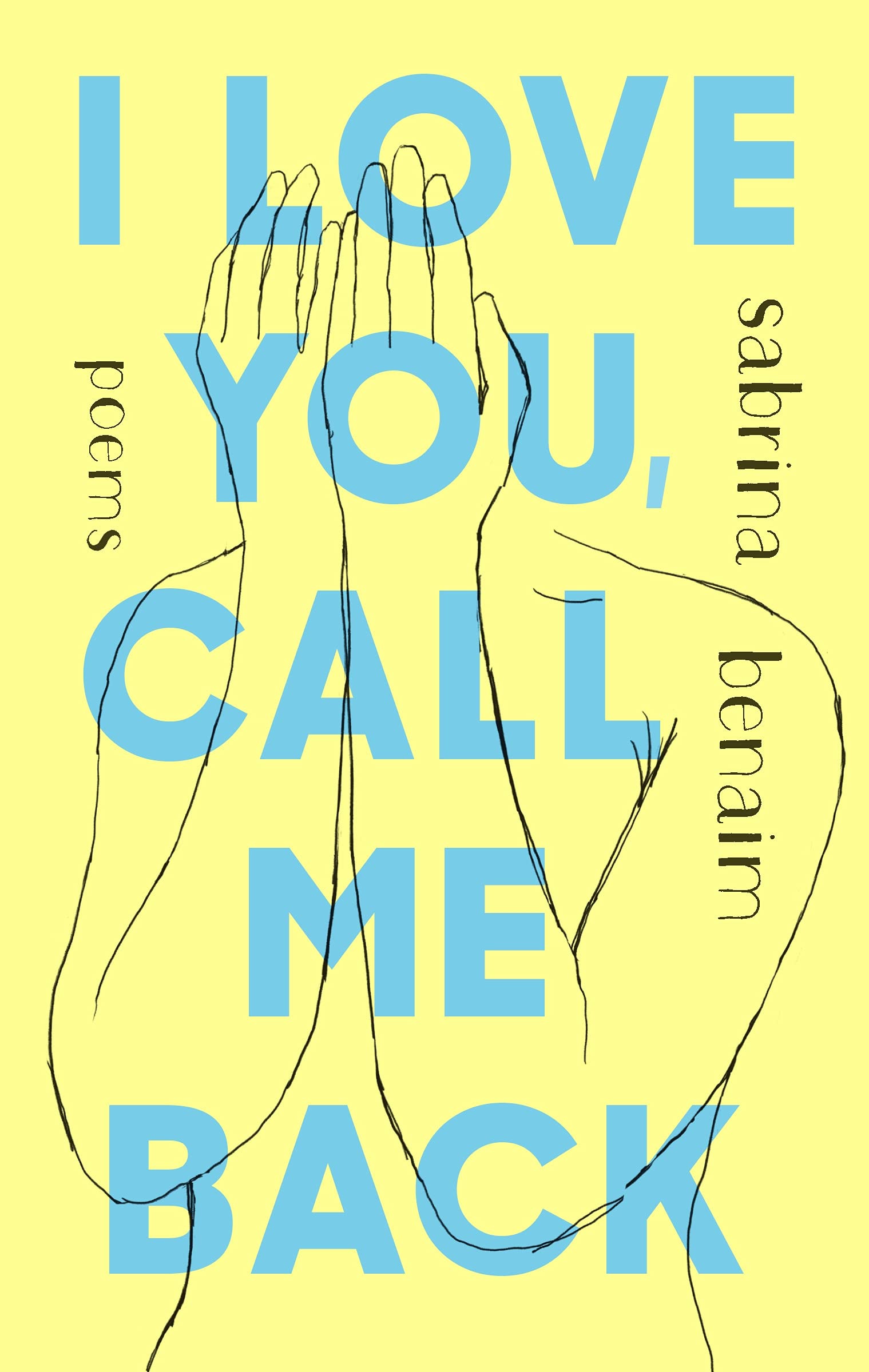 I Love You, Call Me Back | Sabrina Benaim
