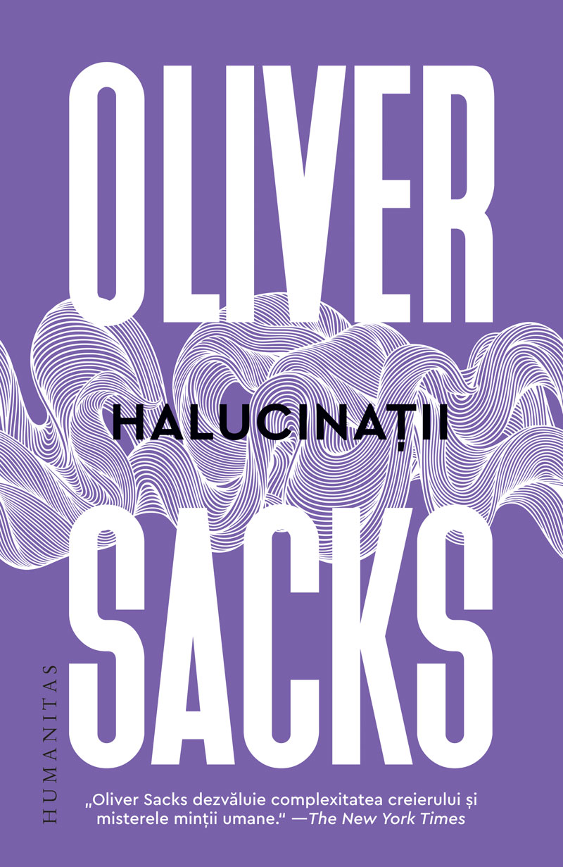 Halucinatii | Oliver Sacks carturesti.ro Carte