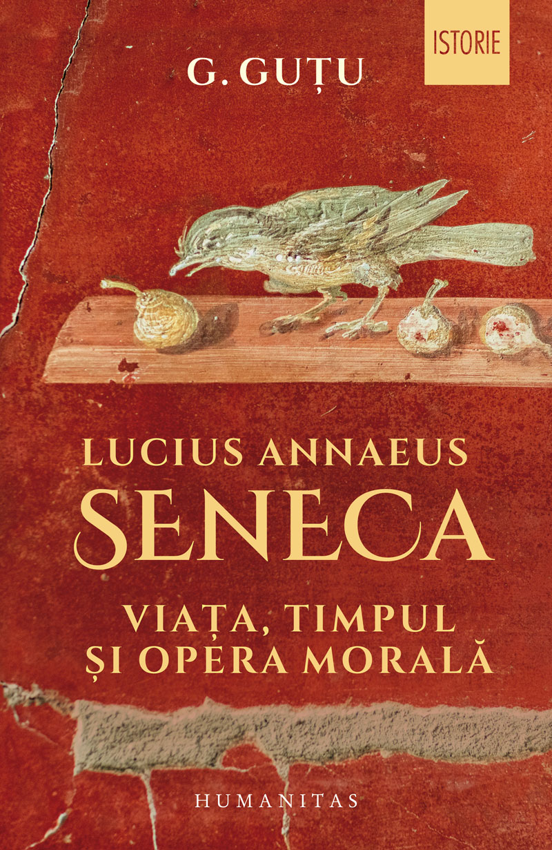 Lucius Annaeus Seneca | G. Gutu carturesti.ro Biografii, memorii, jurnale