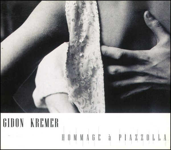 Hommage A Piazzolla | Gidon Kremer