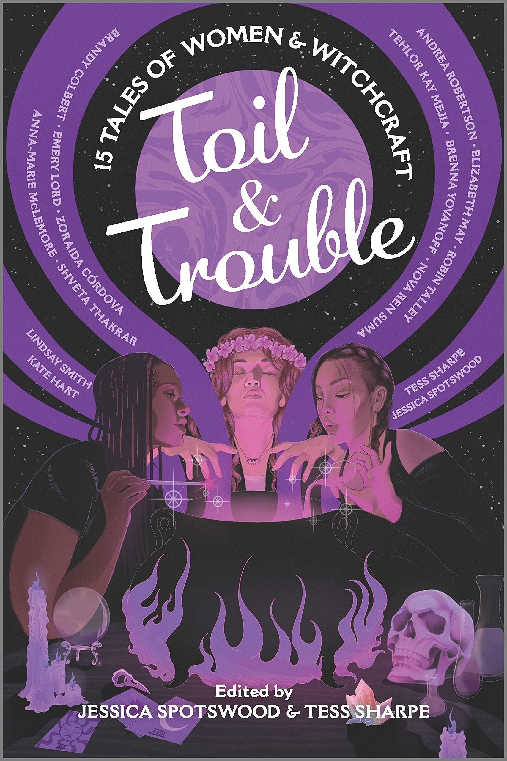 Toil & Trouble | Tess Sharpe, Jessica Spotswood