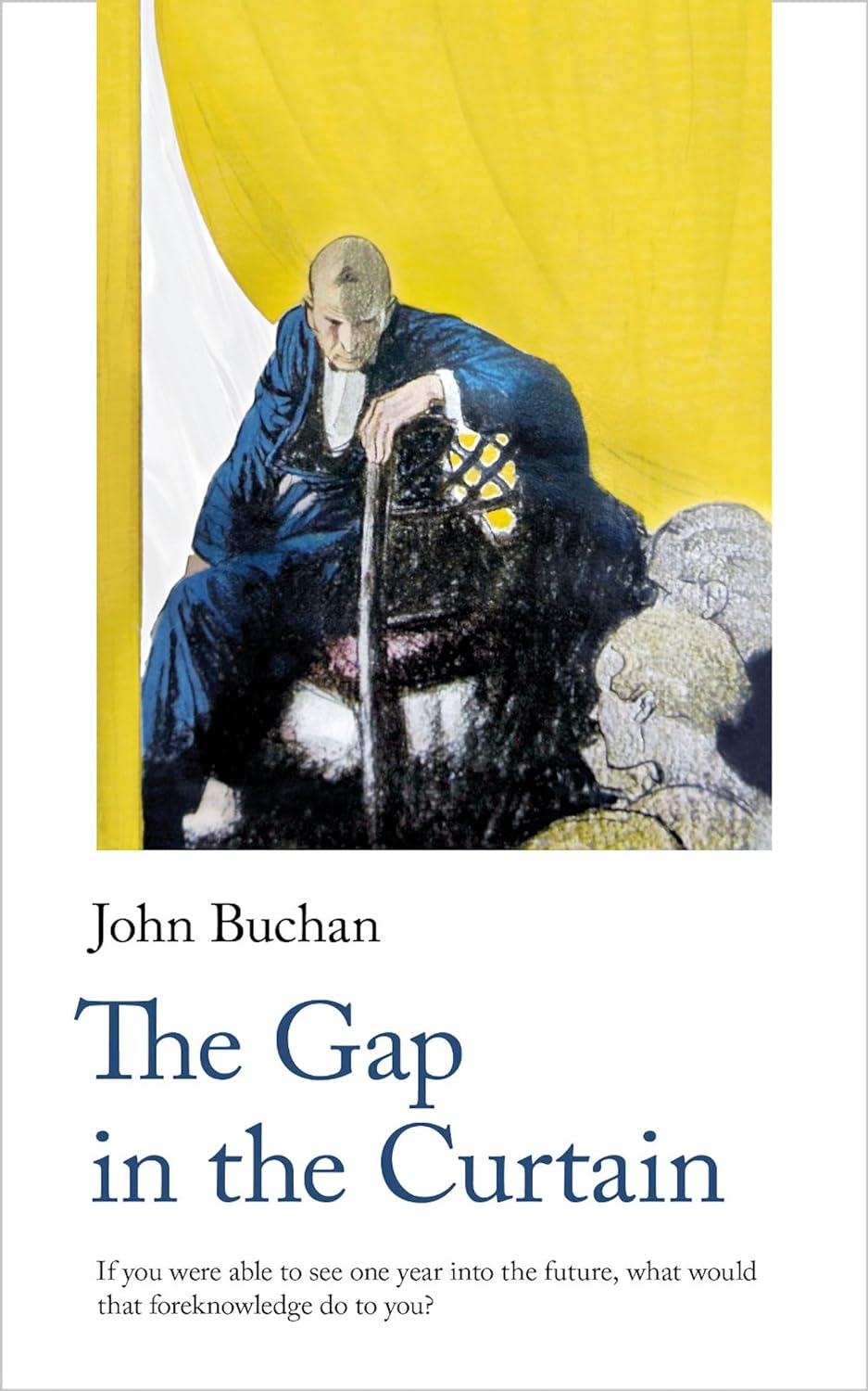 The Gap in the Curtain | John Buchan