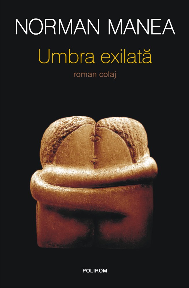 Umbra exilata | Norman Manea carturesti.ro poza bestsellers.ro
