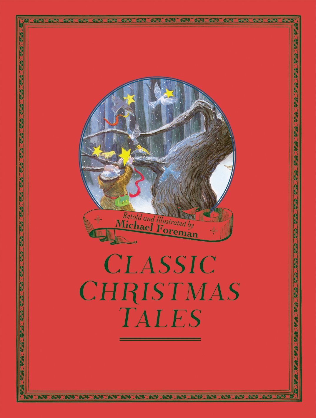 Classic Christmas Tales | Michael Foreman