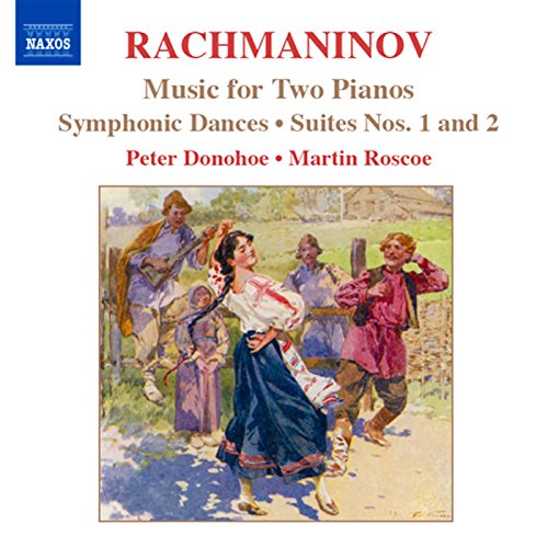 Rachmaninov - Works for Two Pianos | Sergey Rachmaninov, Martin Roscoe, Peter Donohoe