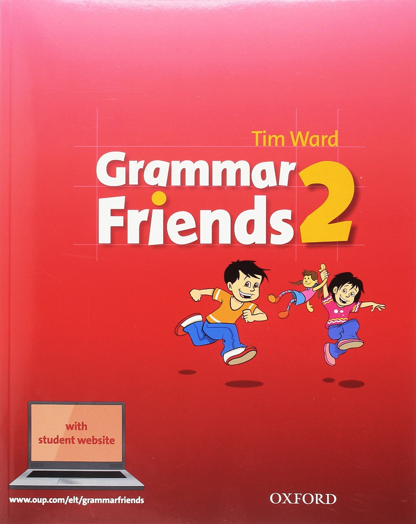 Grammar Friends 2 Student Book | Tim Ward