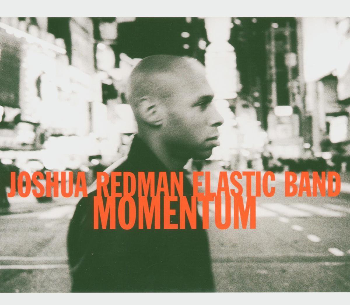 Momentum | Joshua Redman - 1 | YEO