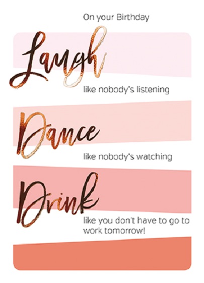 Felicitare - Laugh, Dance, Drink | Great British Card Company