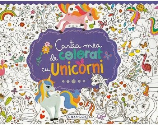 Cartea mea de colorat cu unicorni | carturesti.ro Carte