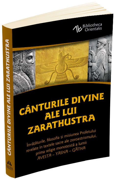Canturile divine ale lui Zarathustra | Zarathustra