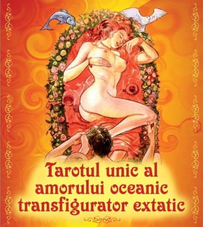 Tarotul unic al amorului oceanic transfigurator extatic | carturesti.ro Carte