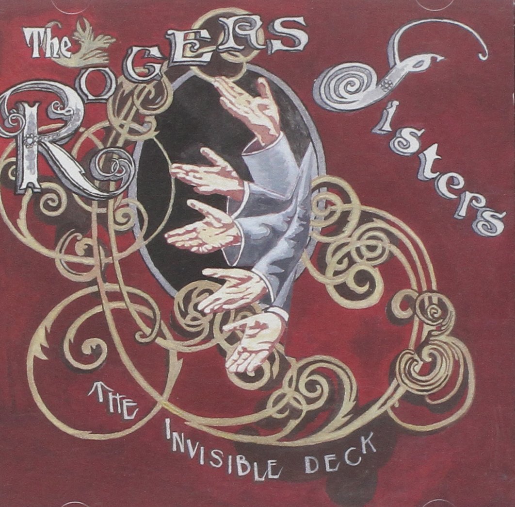 The Invisible Deck | Rogers Sisters