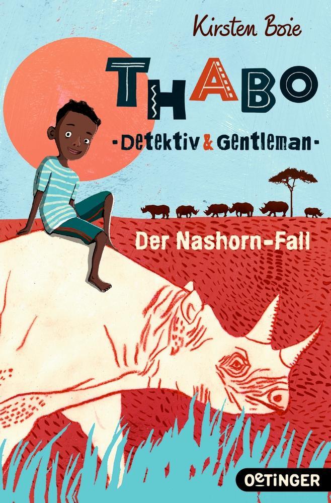 Thabo: Detektiv und Gentleman | Kirsten Boie