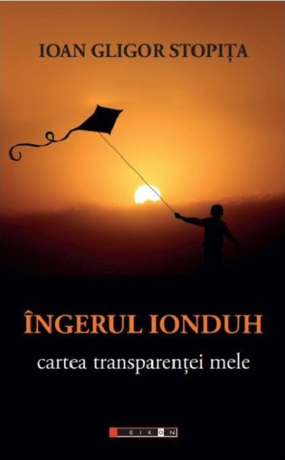 Ingerul Ionduh | Ioan Gligor Stopita - 1 | YEO