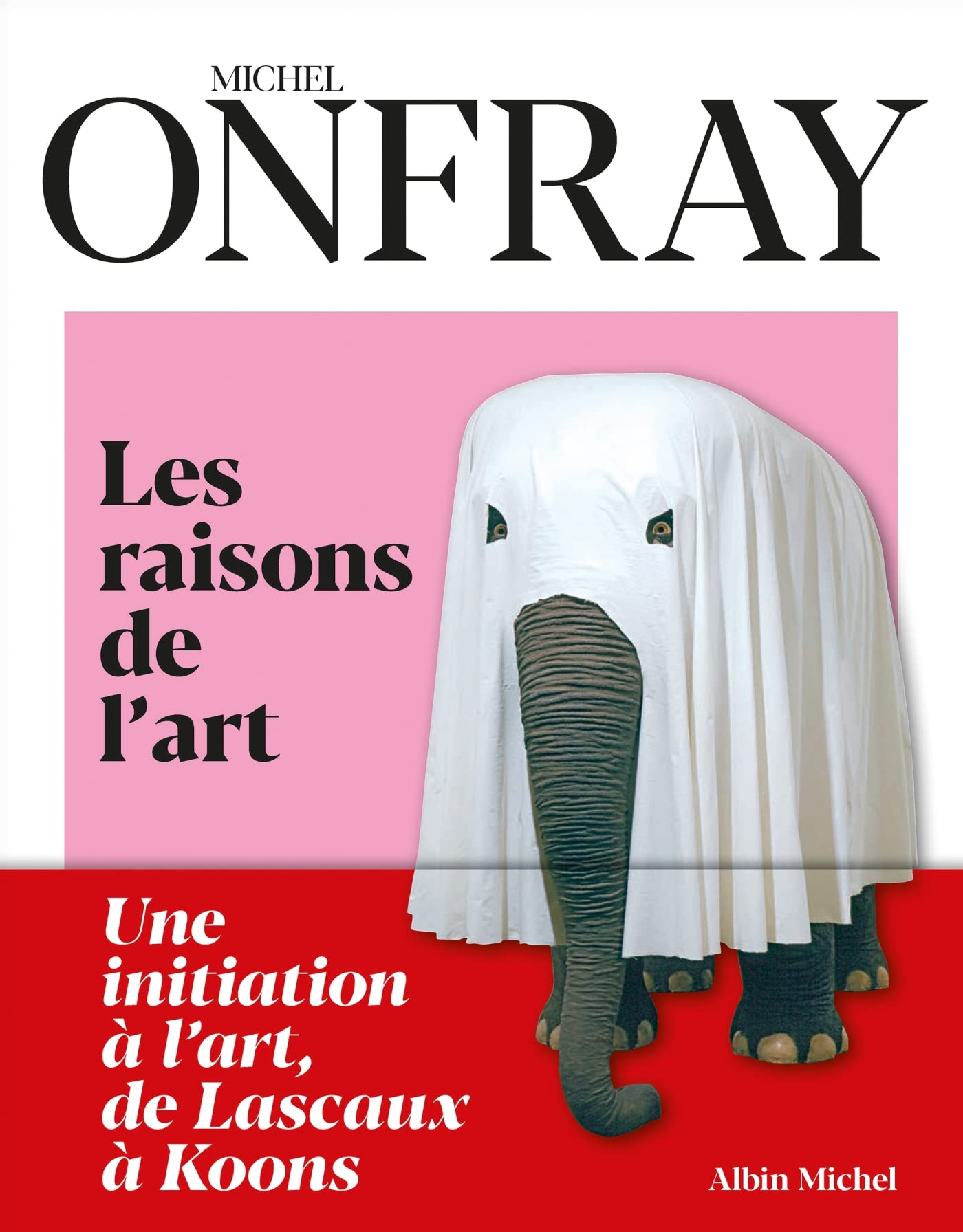 Les raisons de l\'art | Michel Onfray