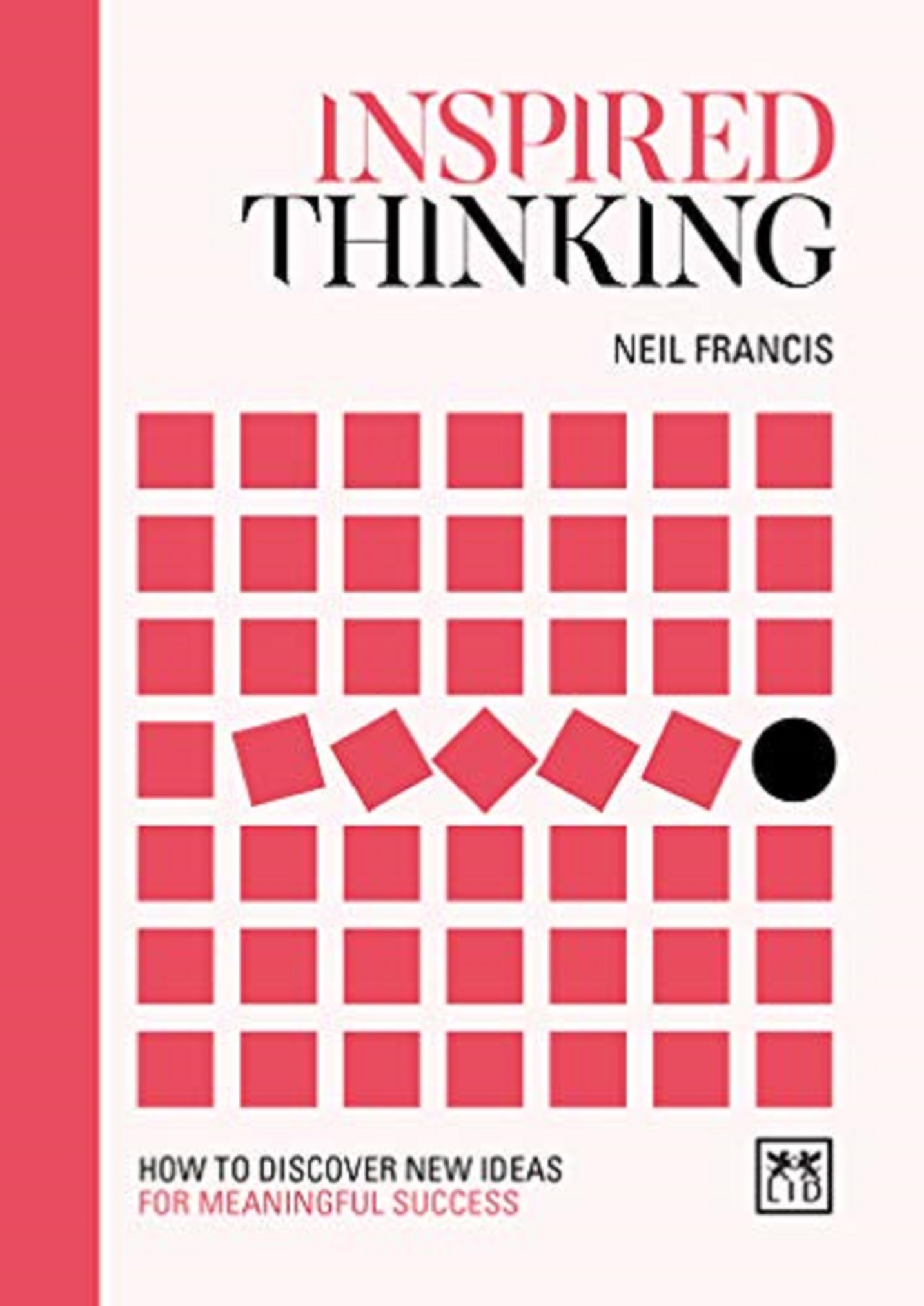 Inspired Thinking | Neil Francis