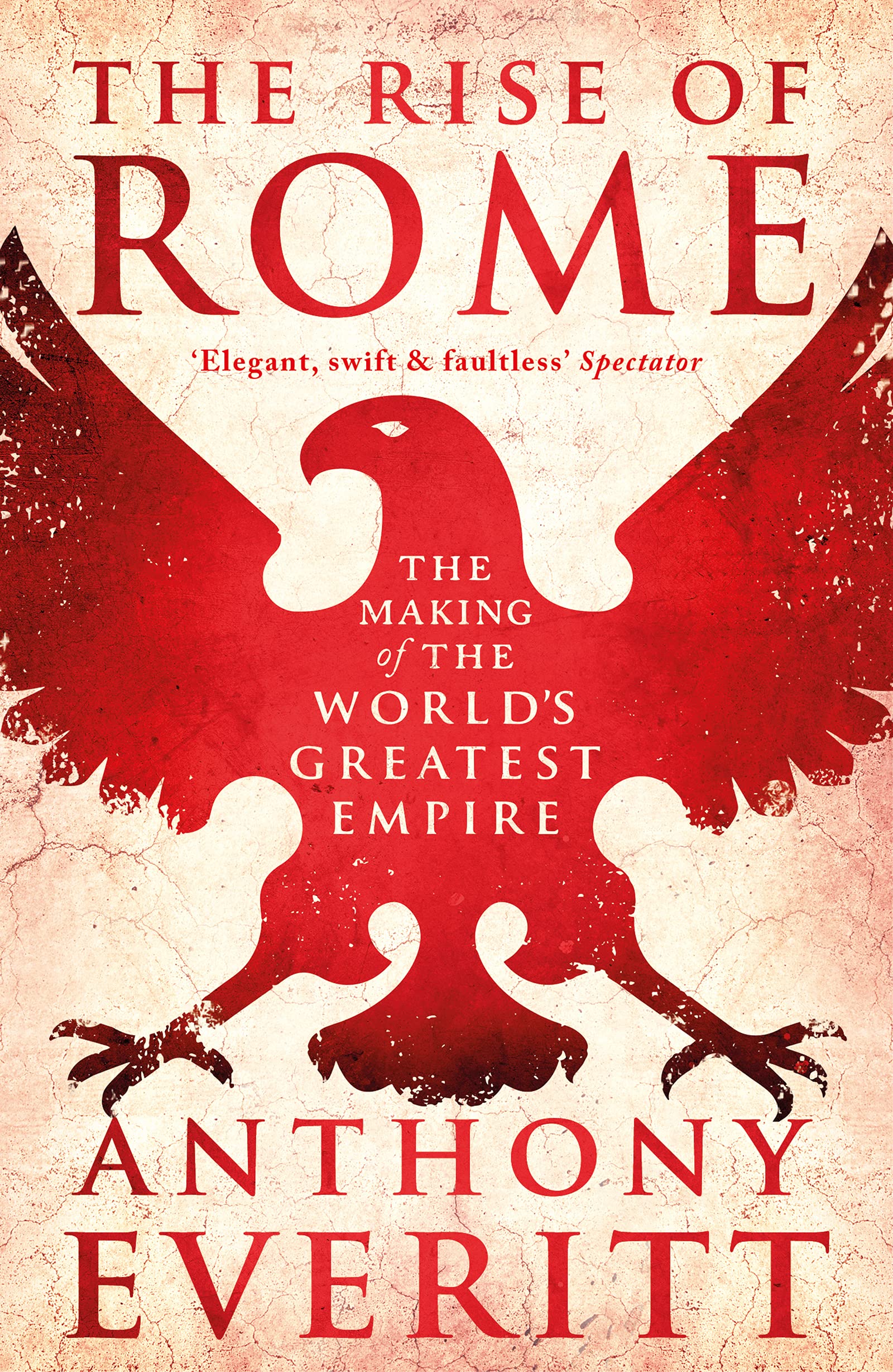  The Rise of Rome | Anthony Everitt