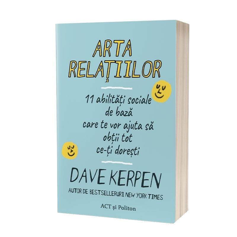 Arta relatiilor | Dave Kerpen ACT si Politon poza bestsellers.ro