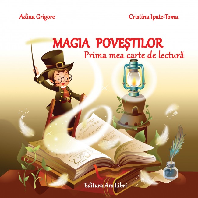 Magia povestilor | Adina Grigore, Cristina Toma