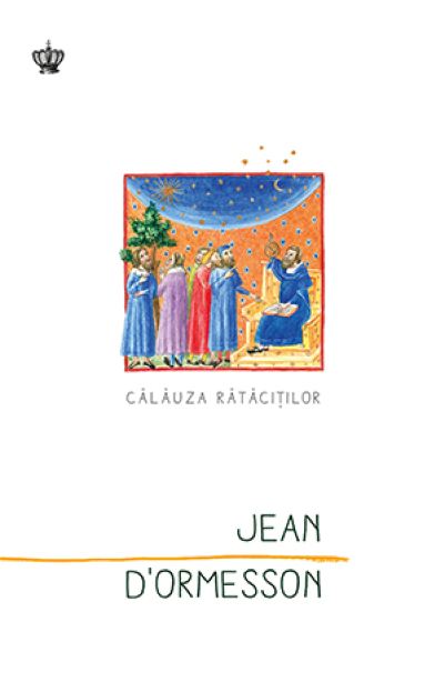 Calauza ratacitilor | Jean d’Ormesson Baroque Books&Arts Carte