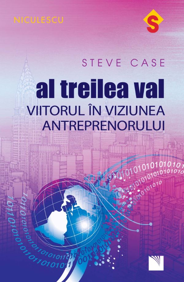 Al treilea val | Steve Case carturesti.ro Business si economie