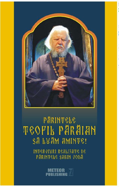 PDF Parintele Teofil Paraian | Sabin Voda carturesti.ro Carte