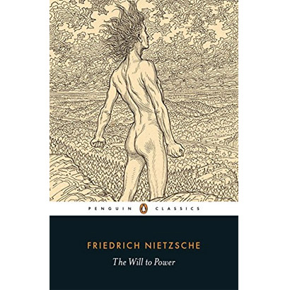 The Will to Power | Friedrich Nietzsche