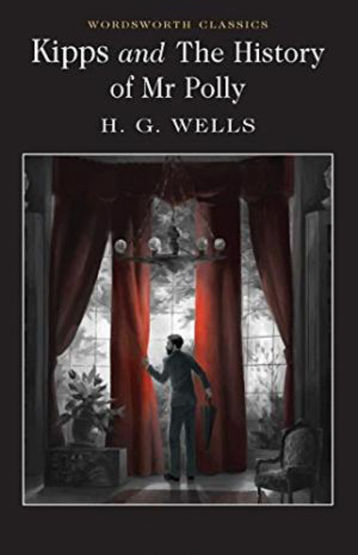 Kipps and The History of Mr Polly | H.G. Wells
