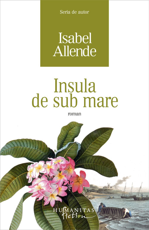 Insula de sub mare | Isabel Allende carturesti.ro imagine 2022