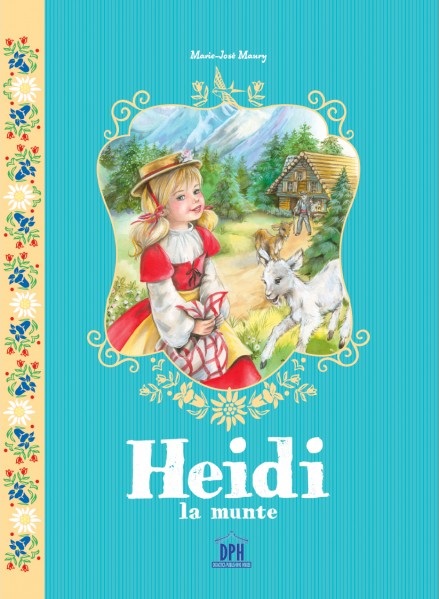 PDF Heidi la munte | Marie-Jose Maury carturesti.ro Bibliografie scolara