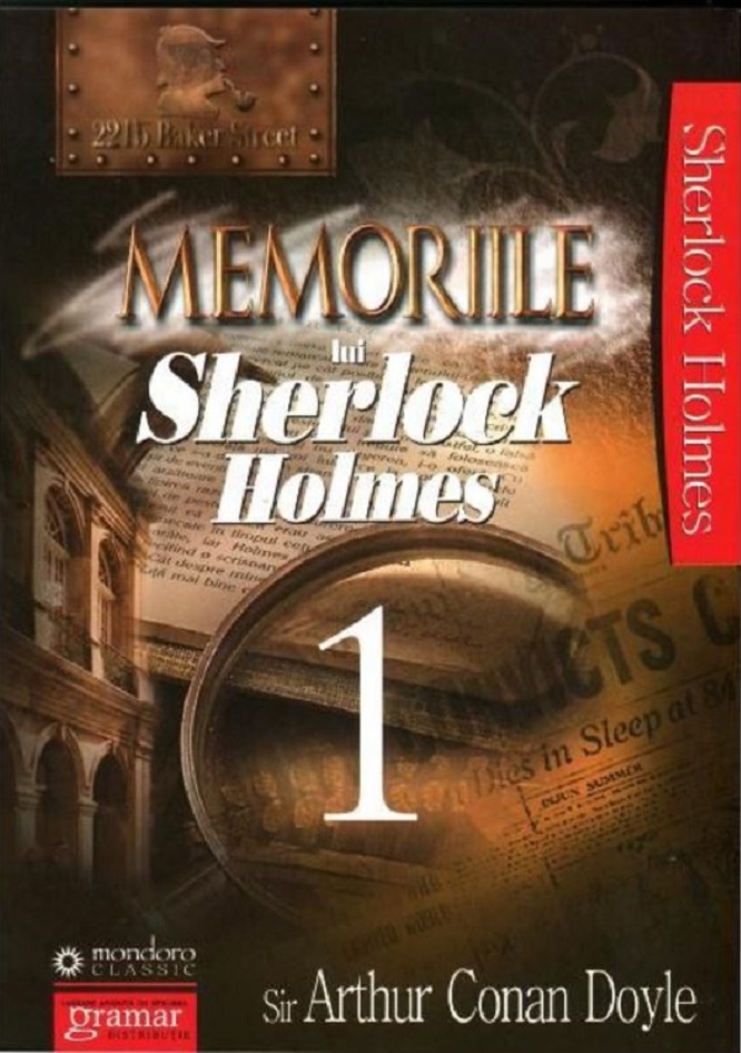 Memoriile lui Sherlock Holmes – Volumul 1 | Sir Arthur Conan Doyle carturesti.ro