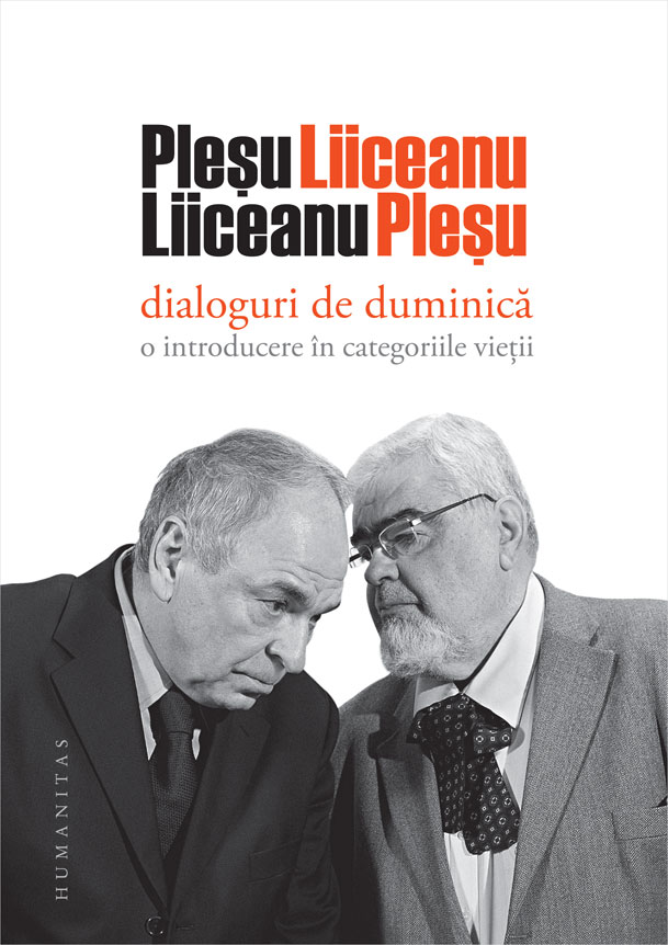 Dialoguri de duminica | Gabriel Liiceanu, Andrei Plesu carturesti.ro poza noua