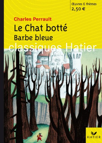 Oeuvres & Themes - Le Chat Botte/Barbe Bleue | Charles Perrault