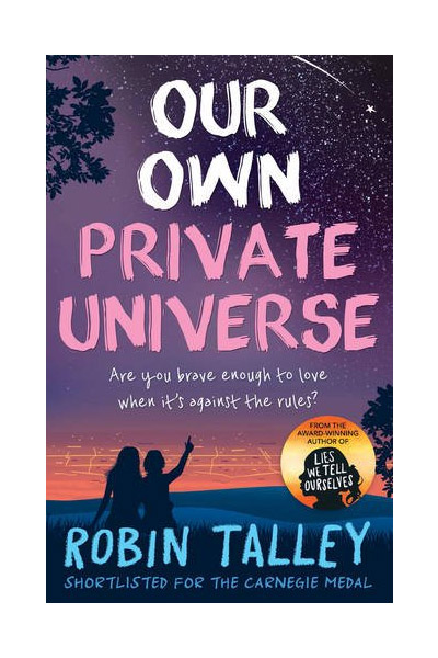 Our Own Private Universe | Robin Talley