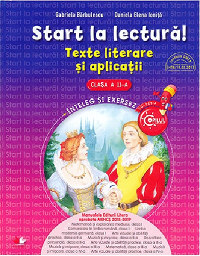 PDF Start la lectura. Texte literare si aplicatii. Clasa a II-a | Gabriela Barbulescu, Daniela Elena Ionita carturesti.ro Scolaresti