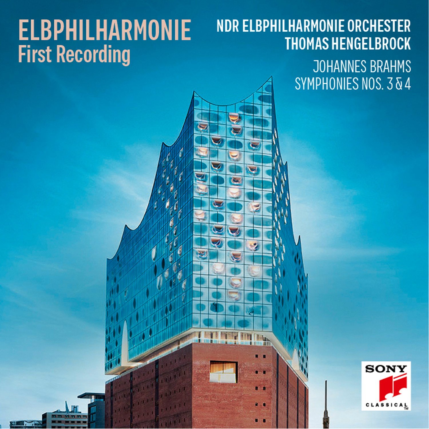 Elbphilharmonie First Recording - Brahms: Symphonies Nos. 3 & 4 | Thomas Hengelbrock