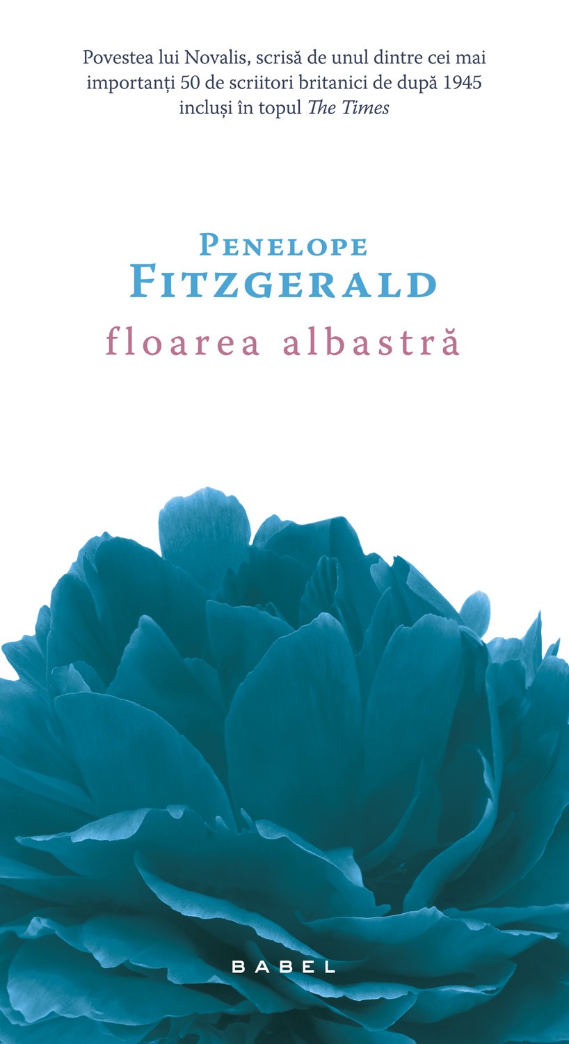 Floarea albastra | Penelope Fitzgerald