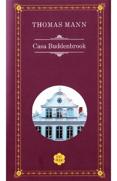 Casa Buddenbrook | Thomas Mann