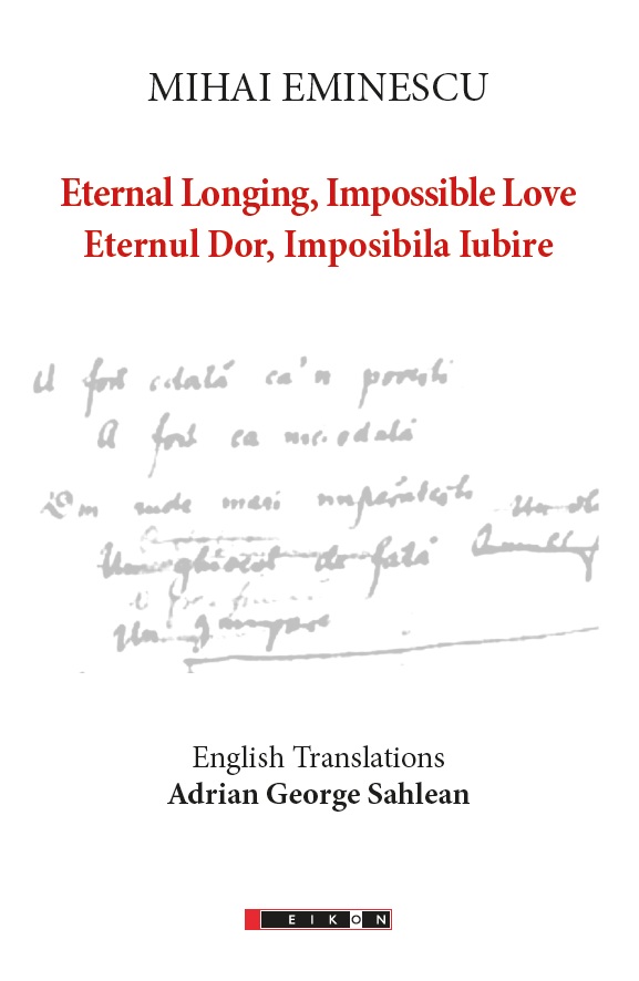 Eternal Longing, Impossible Love – Eternul Dor, Imposibila Iubire | Mihai Eminescu