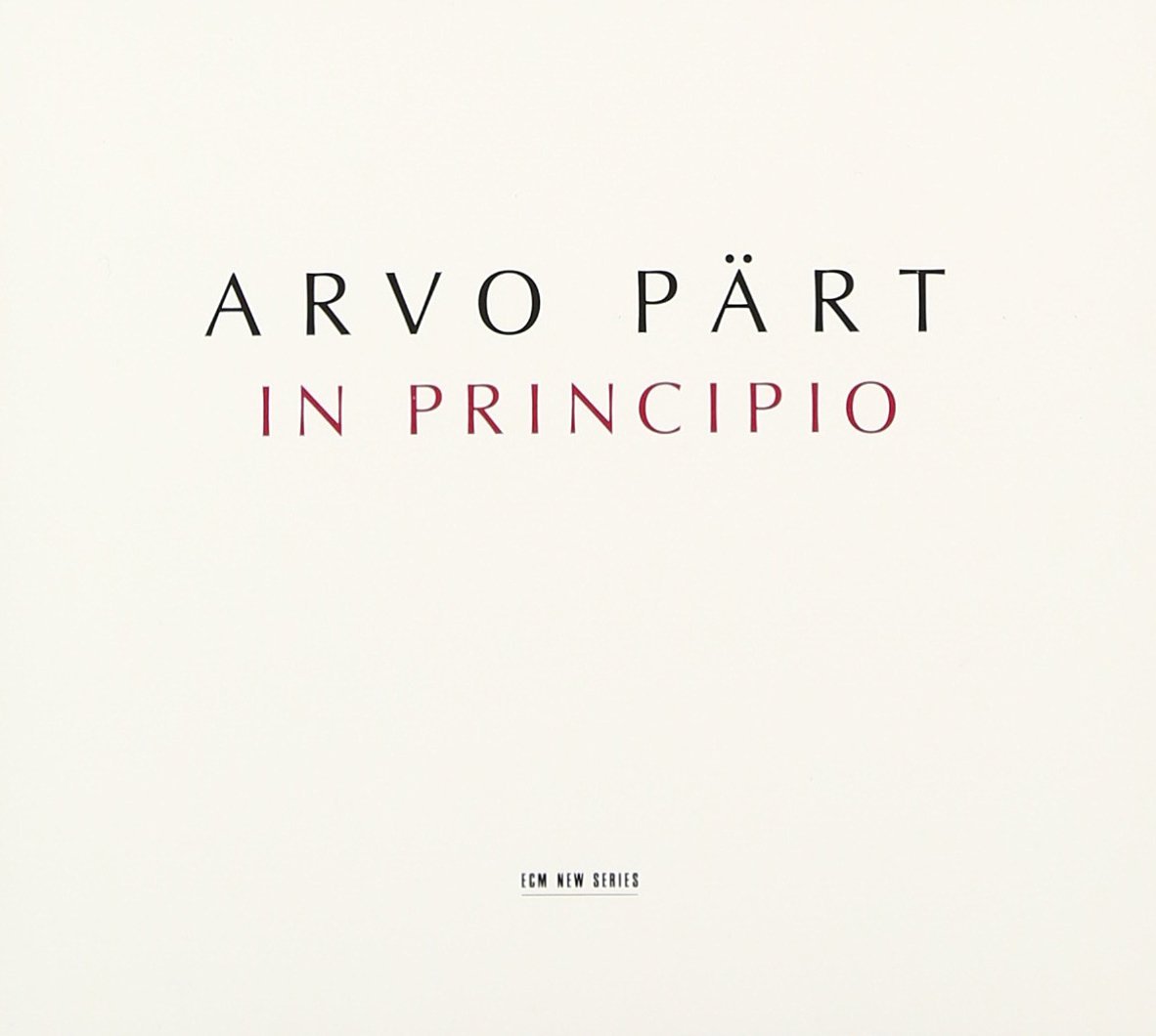 In Principio | Arvo Part, Estonian National Symphony Orchestra, Estonian Philharmonic Chamber Choir, Tallinn Chamber Orchestra